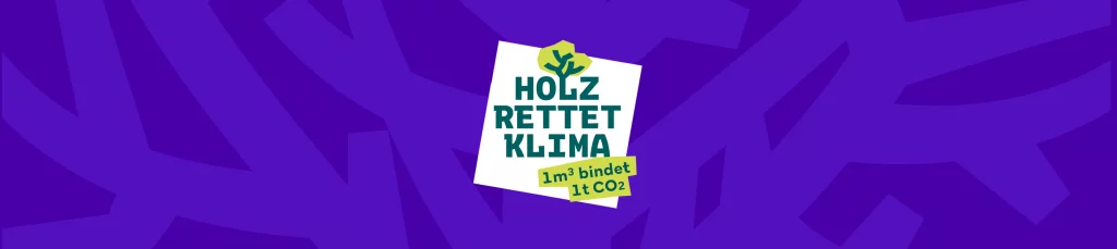 Holz rettet Klima